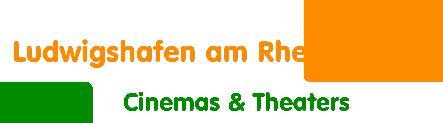 Best cinemas & theaters in Ludwigshafen am Rhein - Rating & Reviews